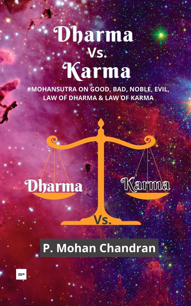 DHARMA VS. KARMA: #MOHANSUTRA ON GOOD, B...